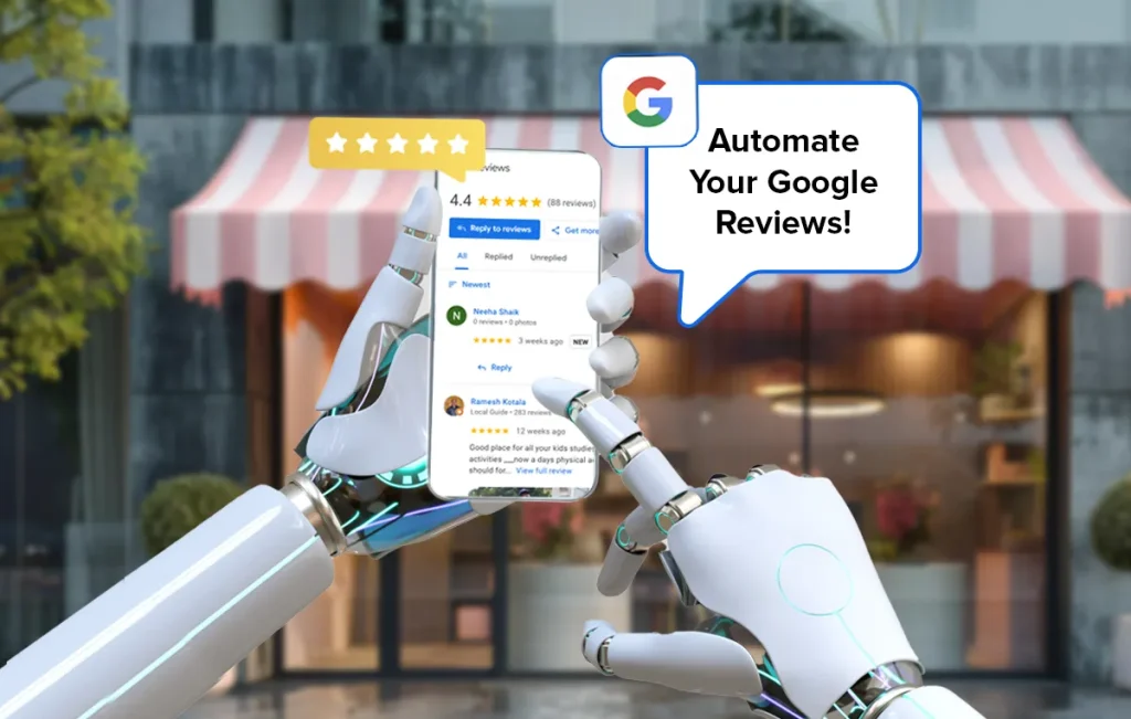 Automating Google Reviews with AI: Streamline Your Business Reputation