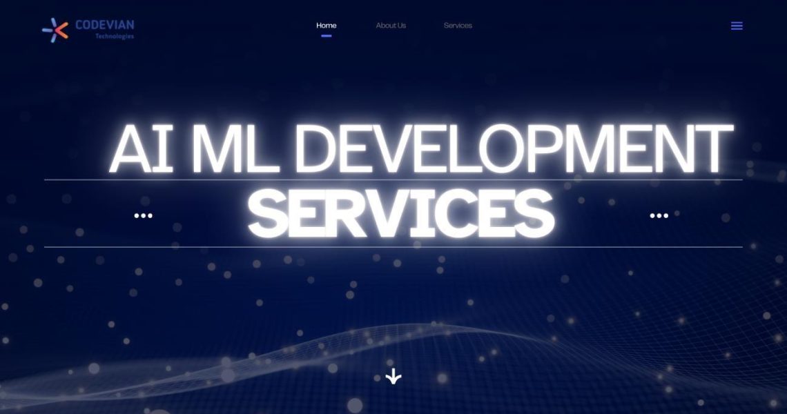 Codevian’s AI ML Development Services: Driving the Future of Business with Intelligence